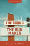 Cover Image: The Sound the Sun Makes