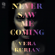 Cover Image: Never Saw Me Coming