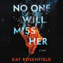 book cover for No One Will Miss Her