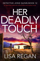 book cover for Her Deadly Touch (Detective Josie Quinn Book 12)