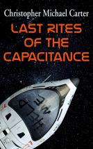 book cover for Last Rites of the Capacitance