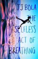 book cover for The Selfless Act of Breathing