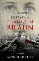book cover for THE PATIENT ECSTASY OF FRAULEIN BRAUN