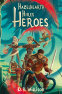 Cover Image: Hazelhearth Hires Heroes