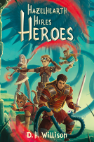 book cover for Hazelhearth Hires Heroes