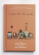 book cover for I Will Not Die Alone