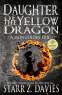 Cover Image: Daughter of the Yellow Dragon