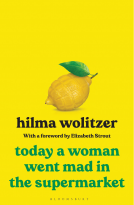 book cover for Today a Woman Went Mad in the Supermarket