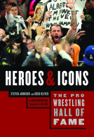 book cover for The Pro Wrestling Hall of Fame: Heroes and Icons