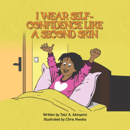 book cover for I Wear Self-Confidence Like a Second Skin