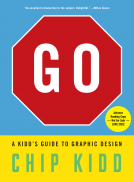 book cover for Go: A Kidd’s Guide to Graphic Design