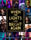 Cover Image: When the Lights Are Bright Again