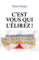 Couverture du livre pour C'est vous qui l'élirez !
