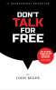 Cover Image: Don't Talk For Free