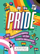 book cover for Pride: An Inspirational History of the LGBTQ+ Movement