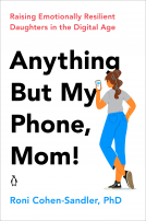 book cover for Anything But My Phone, Mom!