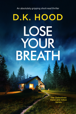 book cover for Lose Your Breath (Detectives Kane and Alton)
