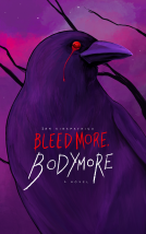 book cover for Bleed More, Bodymore