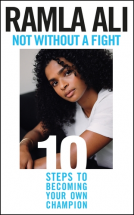 book cover for Not Without a Fight: Ten Steps to Becoming Your Own Champion