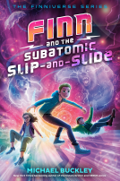 book cover for Finn and the Subatomic Slip-and-Slide