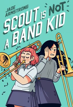 book cover for Scout Is Not a Band Kid
