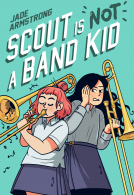 book cover for Scout Is Not a Band Kid