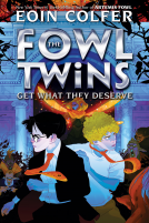book cover for Fowl Twins Get What They Deserve, The