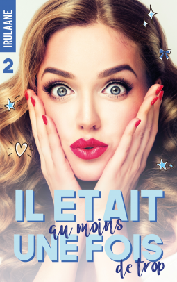Couverture du livre pour Il était (au moins) une fois (de trop) - tome 2