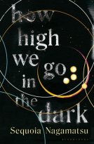 book cover for How High We Go in the Dark