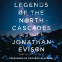 book cover for Legends of the North Cascades