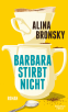 Cover: Barbara stirbt nicht