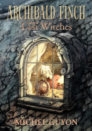 book cover for Archibald Finch and the Lost Witches