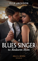 book cover for A Blues Singer To Redeem Him