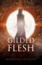 Cover Image: Of Gilded Flesh
