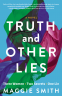 Cover Image: Truth and Other Lies