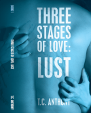 book cover for Three Stages of Love: Lust