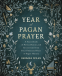 Cover Image: A Year of Pagan Prayer