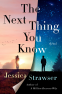 Cover Image: The Next Thing You Know