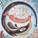 book cover for Siggy Loves Sausages