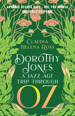 book cover for Dorothy Jones: A Jazz Age Trip Through Oz