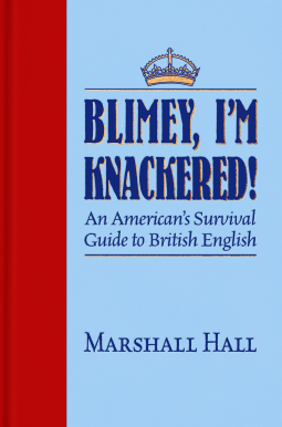 book cover for Blimey, I’m Knackered!