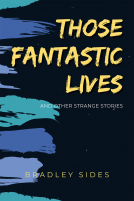 book cover for Those Fantastic Lives