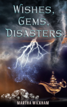 book cover for Wishes, Gems, Disasters