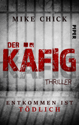 Buchcover für Der Käfig: Entkommen ist tödlich
