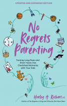 book cover for No Regrets Parenting, Updated and Expanded Edition