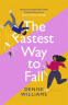 Cover Image: The Fastest Way to Fall