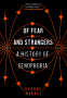 Cover Image: Of Fear and Strangers