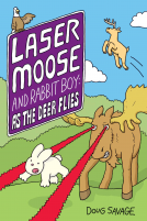 book cover for Laser Moose and Rabbit Boy: As the Deer Flies