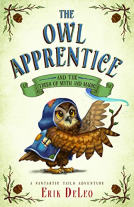 book cover for The Owl Apprentice: and the Trees of Myth and Magic