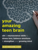 book cover for Your Amazing Teen Brain